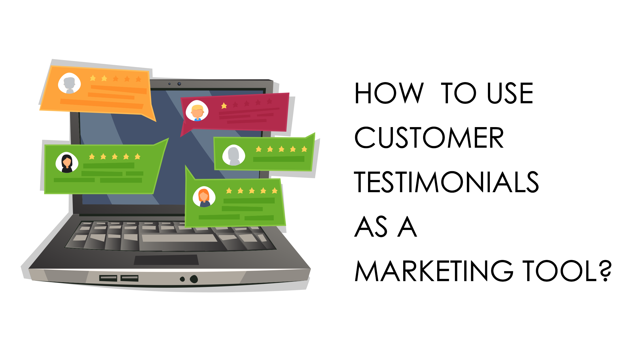 How to use customer testimonials as marketing tools?