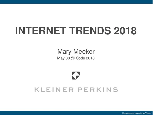 2018 Internet Trends Report — What it means for SaaS