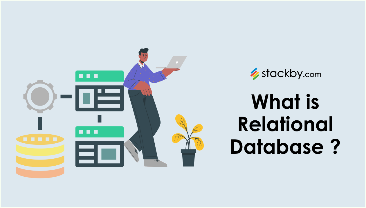 What is a Relational Database?