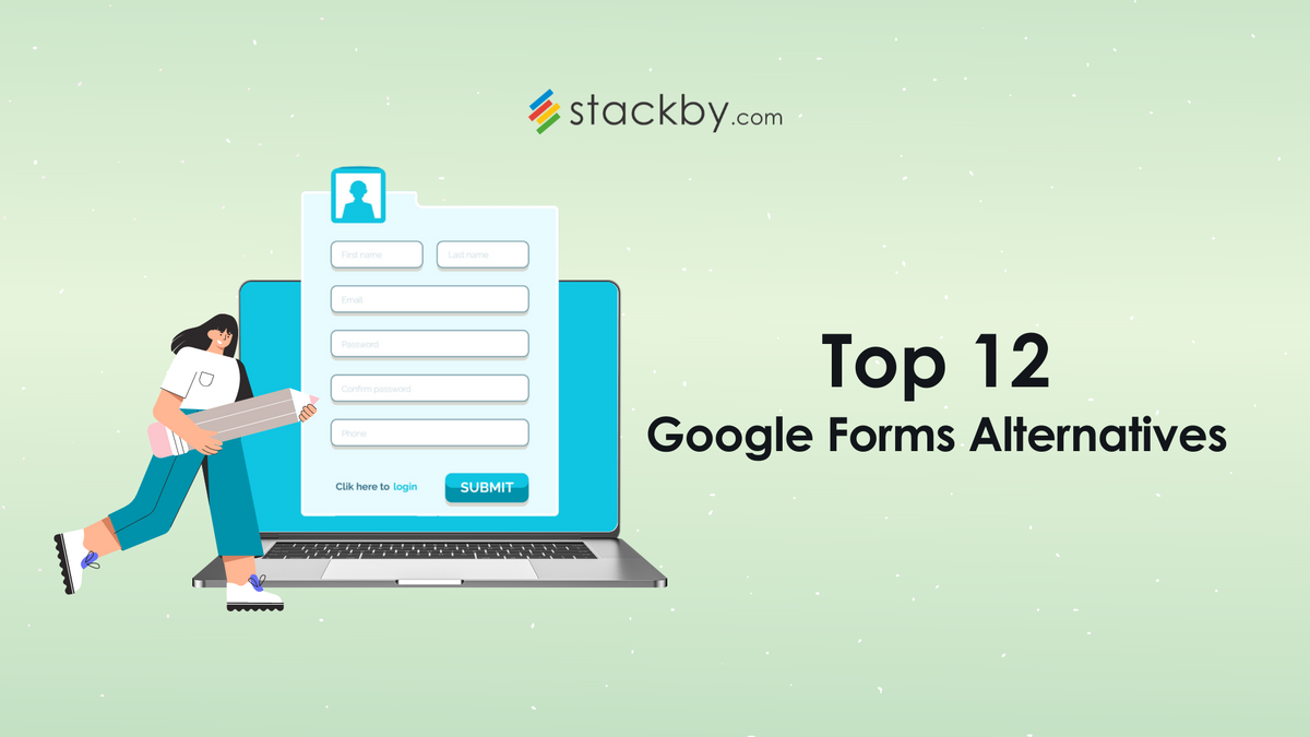 Top 13 Google Forms Alternatives to Know About in 2024